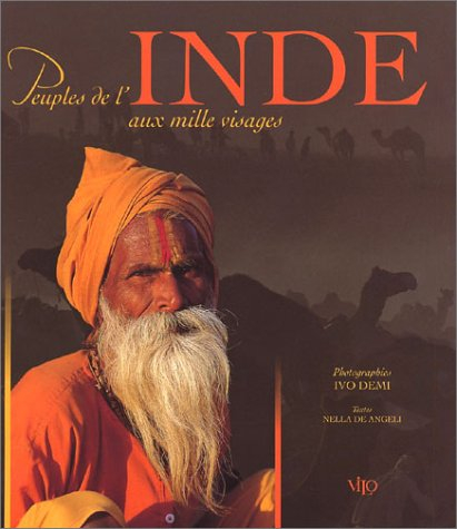 Inde : peuples aux mille visages