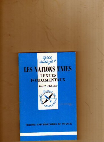 Les Nations-unies : textes fondamentaux