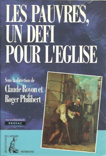 Les Pauvres, un défi pour l'Eglise