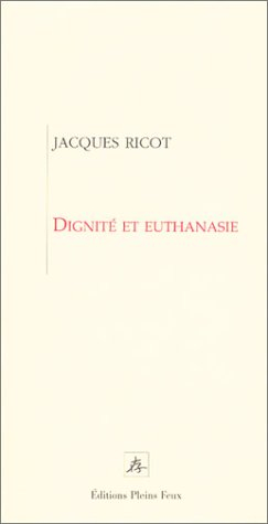 Dignité et euthanasie