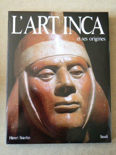 L'Art inca et ses origines
