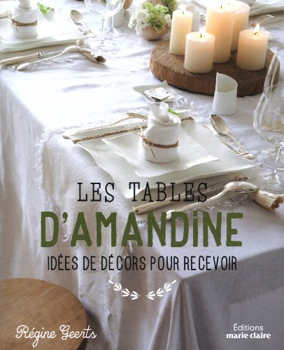 Les tables d'Amandine : idées de décors pour recevoir