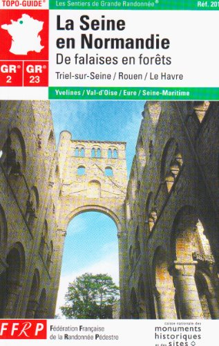 La Seine en Normandie, GR 2/23/25 : de falaises en forêts