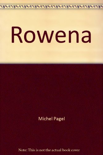 Les Flammes de la nuit. Vol. 1. Rowena