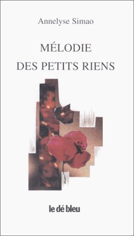 Mélodie des petits riens