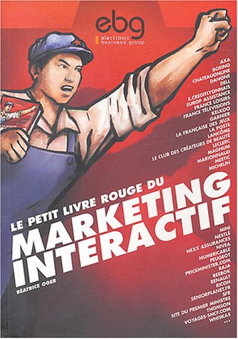 le petit livre rouge du marketing interactif