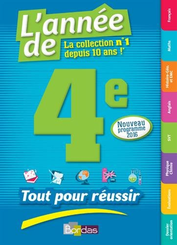 L'année de 4e : tout pour réussir : nouveau programme 2016