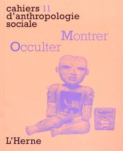 Montrer, occulter : visibilité et contextes rituels