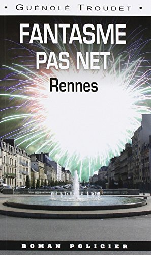 Fantasme pas net à Rennes