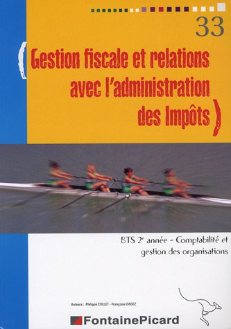 Gestion fiscale et relations avec l'administration des impôts, BTS 2e année comptabilité et gestion 