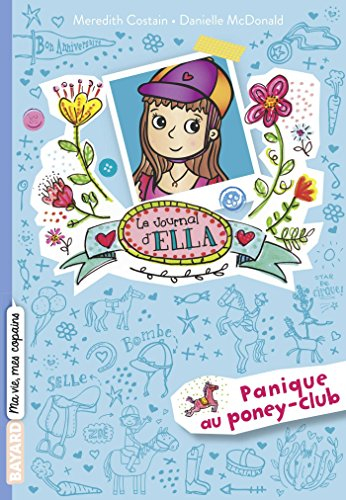 Le journal d'Ella. Vol. 5. Panique au poney-club