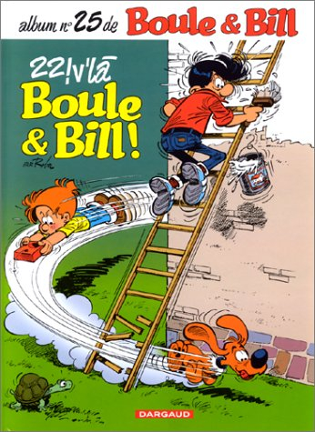 boule et bill : 22 v'la boule et bill