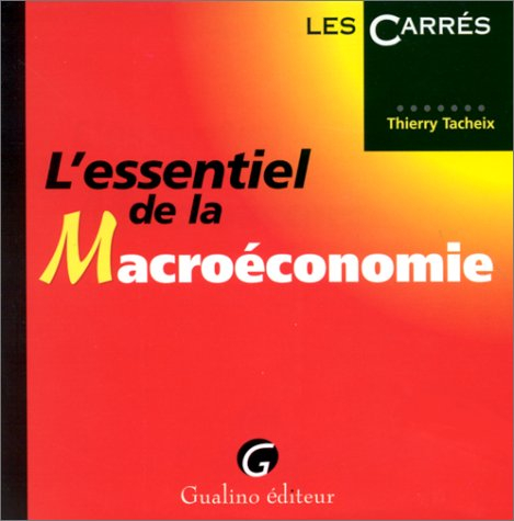 L'essentiel de la macroéconomie