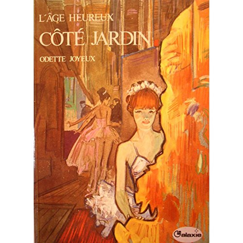 odette joyeux coté jardin - illustré daniel billon 1974 hachette - la galaxie,,