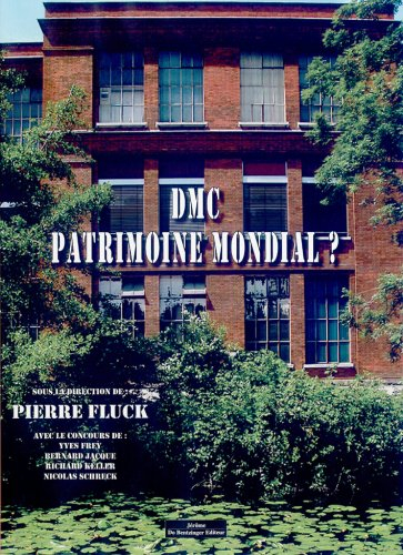 DMC, patrimoine mondial ?