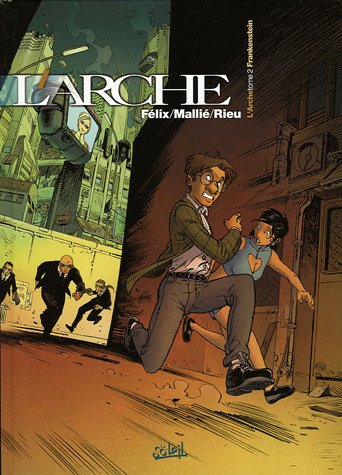 L'arche. Vol. 2. Frankenstein