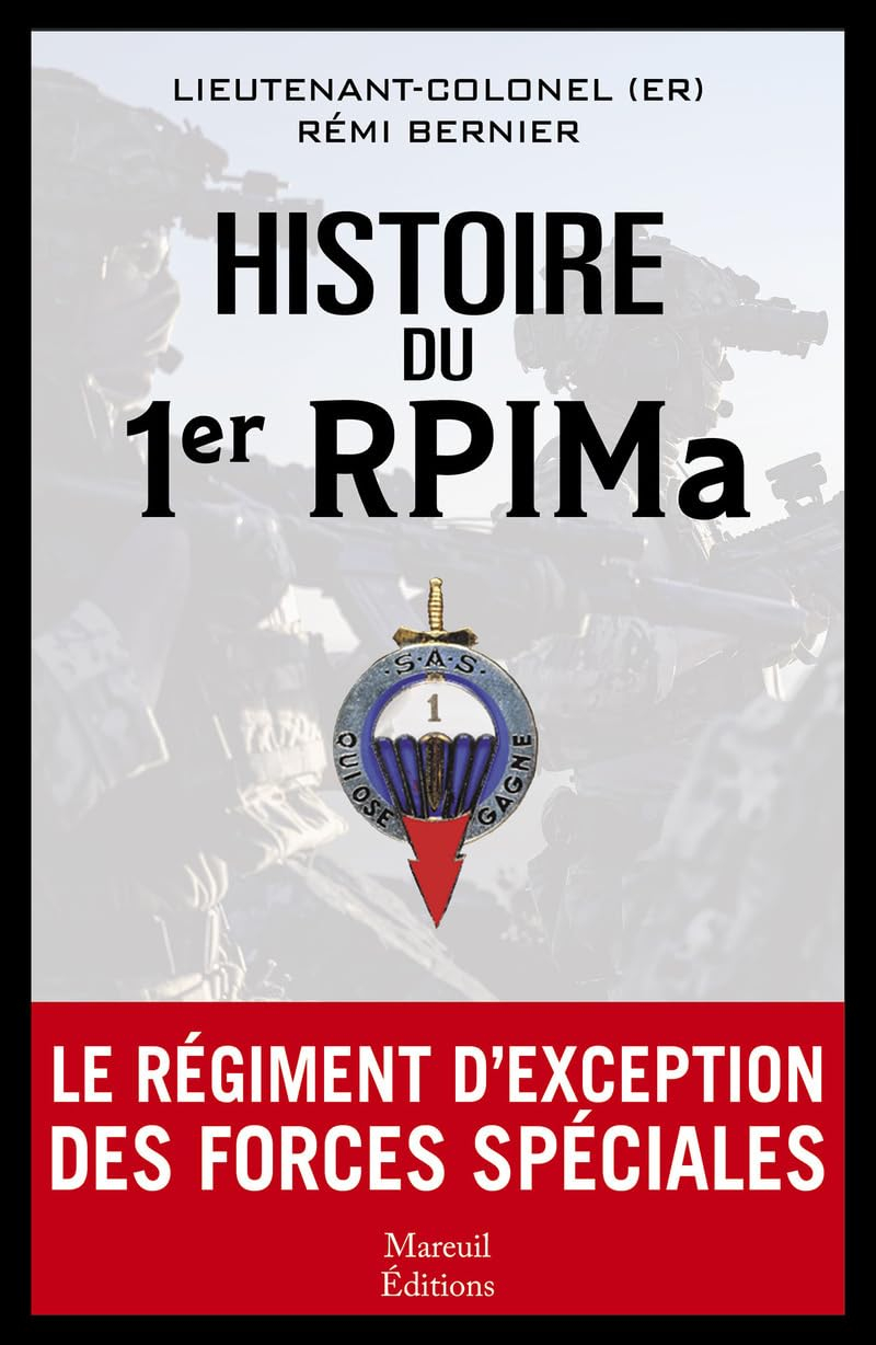 Histoire du 1er RPIMa : le Régiment d'exception des forces spéciales