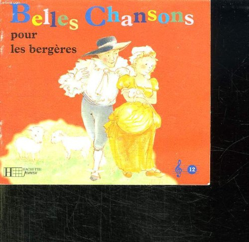 belles chansons pour les bergers