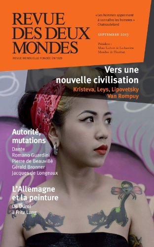 Revue des deux mondes, n° 9 (2013). Vers une nouvelle civilisation : Kristeva, Leys, Lipovetsky, Van