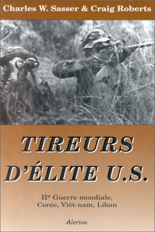 tireurs d'élite u.s.. iie guerre mondiale, corée, viêt-nam, liban