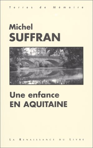 Une enfance en Aquitaine