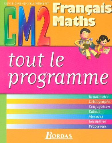 TOUT LE PROGRAMME CM2 NP2006 (Ancienne Edition)