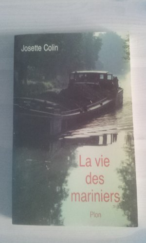 La Vie des mariniers