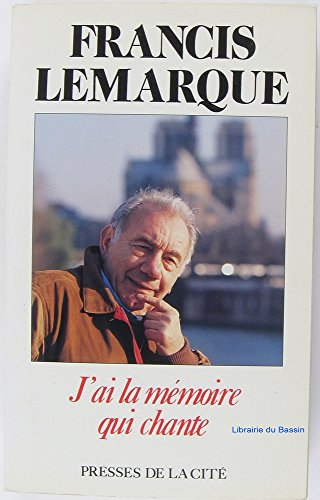 J'ai la mémoire qui chante