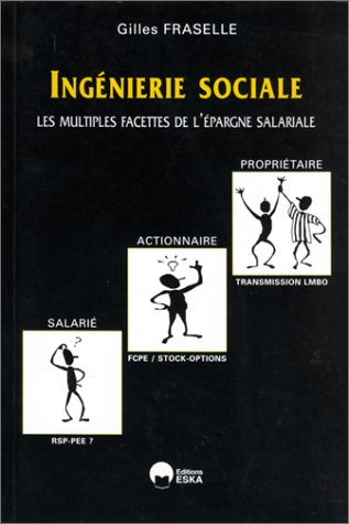 Ingénierie sociale : les multiples facettes de l'épargne salariale