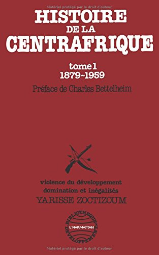 Histoire de la Centrafrique : 01 : 1879-1959