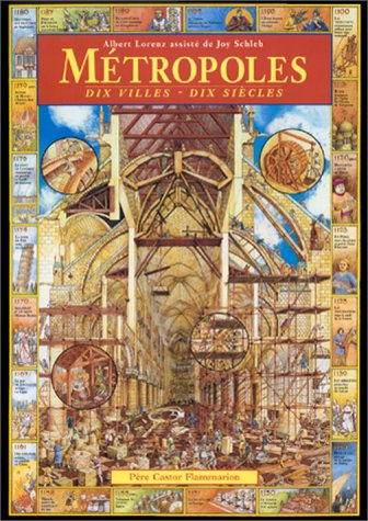 Métropoles : dix villes, dix siècles