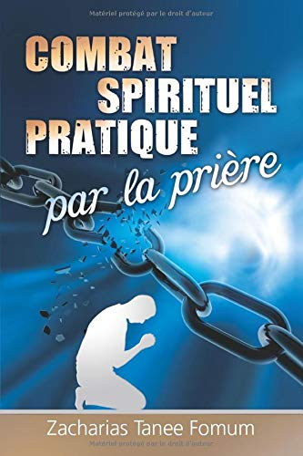 Le Combat Spirituel Pratique Par la Prière