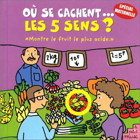 Où se cachent les 5 sens ?