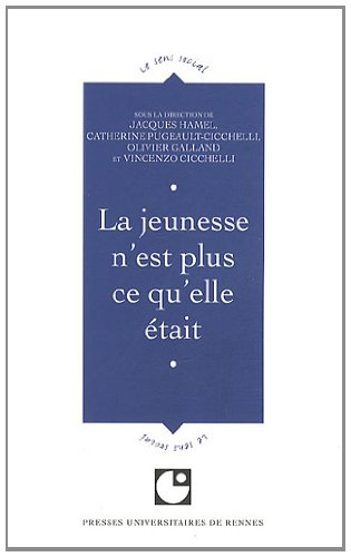 La jeunesse n'est plus ce qu'elle était