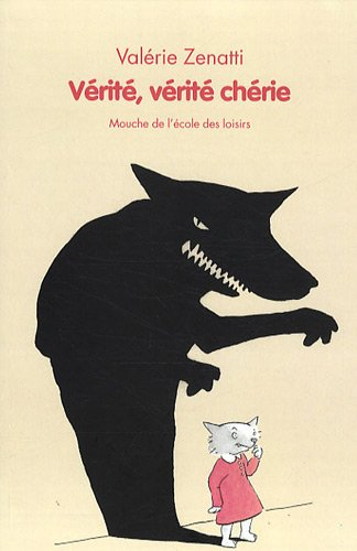 Vérité, vérité chérie