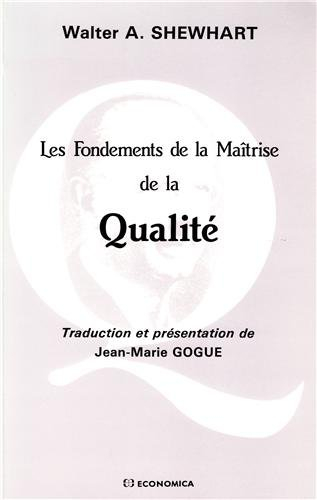 Les Fondements de la maîtrise de la qualité