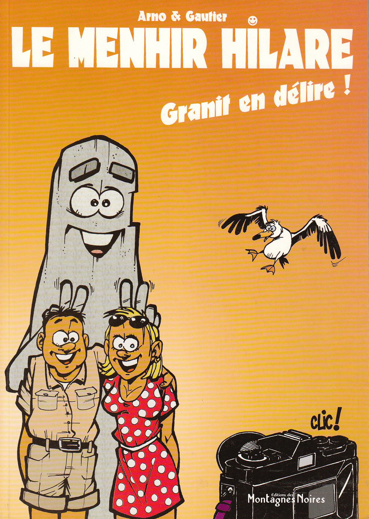 Le menhir hilare - granit en délire !