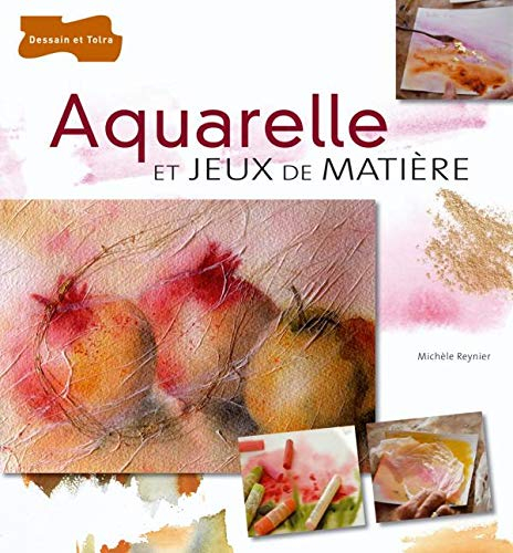 Aquarelle et jeux de matière