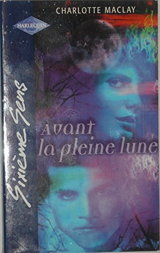 Avant la pleine lune