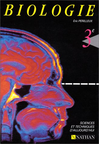 Biologie : 3e, livre de l'élève