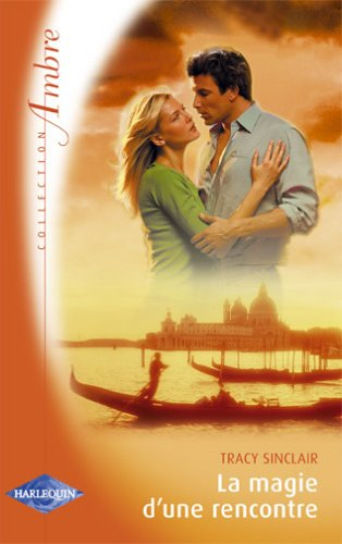 La magie d'une rencontre