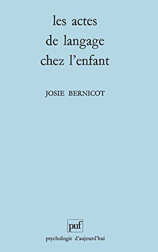 Les Actes de langage chez l'enfant