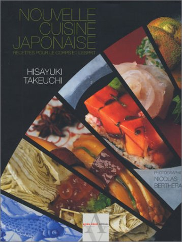 Nouvelle cuisine japonaise : recettes pour le corps et l'esprit