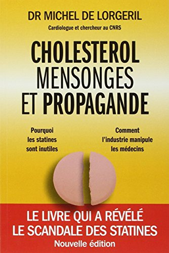 Cholestérol, mensonges et propagande