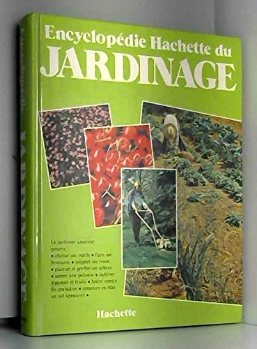encyclopédie hachette du jardinage