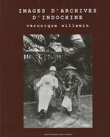Images d'archives d'Indochine