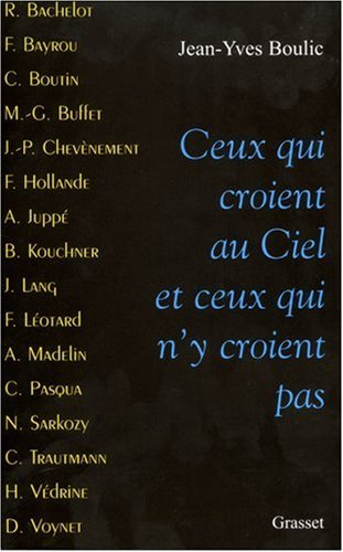 Ceux qui croient au ciel et ceux qui n'y croient pas