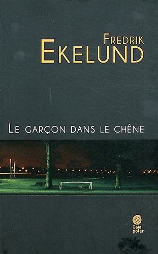Le garçon dans le chêne