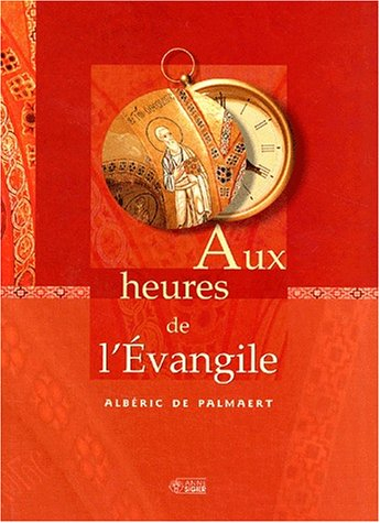 aux heures de l'evangile