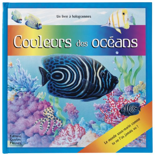 Couleurs des océans : un livre à hologrammes